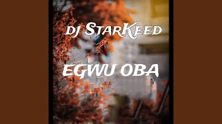 Egwu Oba [upl. by Retsub]