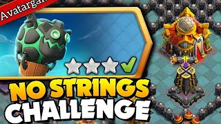 Easily 3 Star No Strings Attached Challenge Clash of Clans [upl. by Jaela]