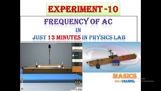 PHYSICS  ClassXII  Experiment 10 Frequency of AC [upl. by Rainer747]