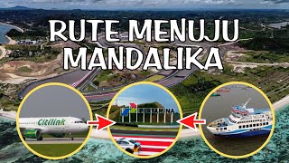 Rute Menuju Sirkuit Mandalika Lombok Dari Surabaya  Lombok [upl. by Kermy]