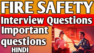 Fire Safety Interview  Fire Safety Interview Questions amp Answers interview QA 🔥hsestudyguide [upl. by Finnegan]