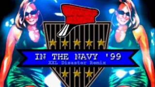 In The Navy 99 XXL Disaster Remix  Captain Jack [upl. by Inafets2]