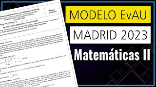 📘 Examen MODELO Selectividad EvAU ▶ Madrid 2023 ▶ Matemáticas II [upl. by Yro649]