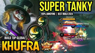 KHUFRA BEST BUILD 2024  BUILD TOP GLOBAL KHUFRA GAMEPLAY  MOBILE LEGENDS✓ [upl. by Aelyk387]