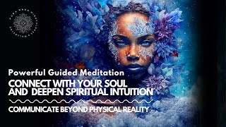 Connect To YOUR Inner Guide Deepen Spiritual Intuition 🔮 Guided Meditation [upl. by Aicenaj735]