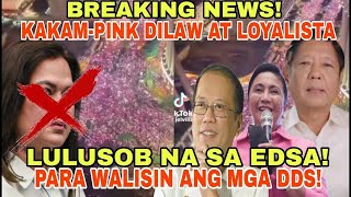 KAKAMPINK DILAWAN PULA LOYALISTA LUSOB NA SA EDSA [upl. by Caughey]