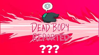 23 Among Us Dead Body Reported Sound Variations in 60 seconds [upl. by Vera327]