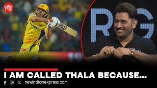 Why Thala Dhoni reveals reason behind nickname  CSK IPL Auction [upl. by On692]