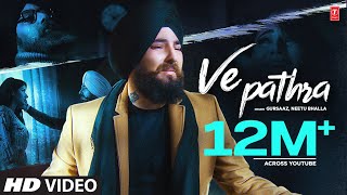 Ve Pathra Gursaaz Neetu Bhala Full Song B Praak  Jaani  Latest Punjabi Songs 2019 [upl. by Nnyltiak]