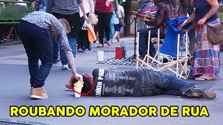 ROUBANDO MORADOR DE RUA Social Experiment [upl. by Egwan]