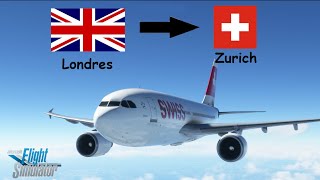 Vol Londres EGLL  Zurich LSZH en A310300  Flight Simulator 2020 [upl. by Neddra]