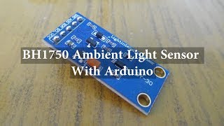 BH1750 Ambient Light Sensor with Arduino [upl. by Cantone]