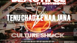 CULTURE SHOCK  BEAUTIFUL  ft SUNNYBROWN  25 LEGALTENDER [upl. by Eberhard]