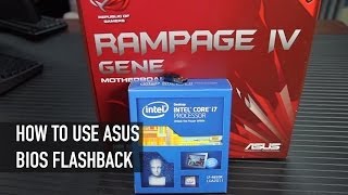 How to Use ASUS USB BIOS Flashback  Using The Rampage IV Gene Motherboard [upl. by Eelatsyrc450]