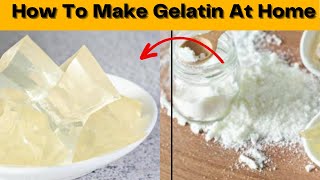 How To Make Gelatin At Home  Homemade Gelatin Using Powder [upl. by Glennie]