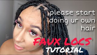 EASY AND AFFORDABLE FAUX LOCS TUTORIAL  DIY FAUX LOCS AT HOME IN 2024 [upl. by Etnoled]