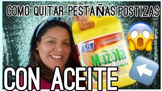 COMO QUITARTE PESTAÑAS POSTIZAS CON ACIETE EN CASA  MICHELLE RIVERA GLAMua [upl. by Nyleve]