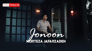 Morteza Jafarzadeh  Jonoon  OFFICIAL TRAILER مرتضی جعفرزاده  جنون [upl. by Emia]