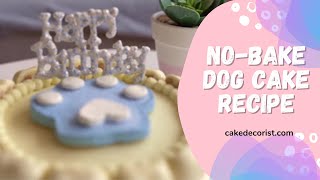 No Bake Dog Cake Recipe [upl. by Gerda]