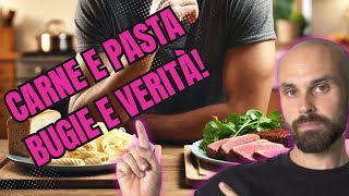 023 Le bugie sulla CARNE e la veritÃ sulla PASTA [upl. by Tamaru]