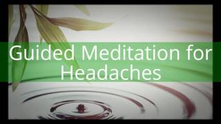 Guided Meditation for Headaches [upl. by Travis]