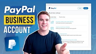 How to set up PayPal Business Account in 2023 Step by Step [upl. by Lugar]