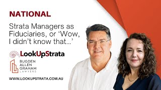 NAT Strata Managers as Fiduciaries or ‘Wow I didn’t know that…’  LookUpStrata [upl. by Kellby451]