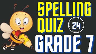 Spelling Quiz for Grade 7 [upl. by Niels]