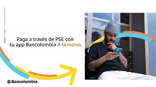 Bancolombia  Realiza pagos por internet a través de tu PSE con app A la mano [upl. by Latsirc]