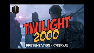 🎧Twilight 2000  Presentation  Critique [upl. by Divad]