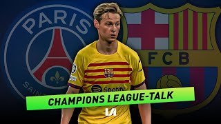 CLTALK Frenkie liever bij PSG😱  Genieten van Griezmann🤤 [upl. by Ynaffik]