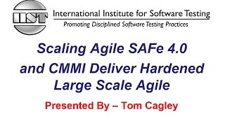 Software Testing Training  Scaling Agile SAFe 4 0 and CMMI Deliver Hardened Large Scale Agile [upl. by Calvo769]