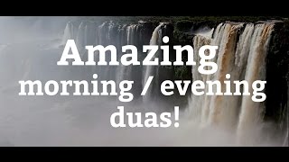 Morning and Evening Dua amp Azkar  BEST version [upl. by Clara]