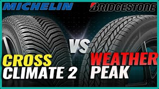 Michelin CrossClimate 2 VS Bridgestone WeatherPeak [upl. by Horton271]