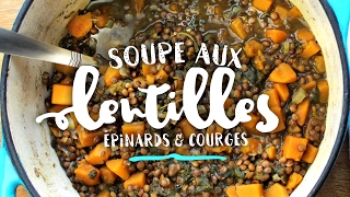 Soupe aux lentilles avec épinards et courge [upl. by Phelps]