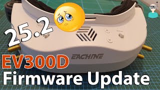 Eachine EV300D 252 Firmware Update Test [upl. by Naillij]