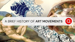 A Brief History of Art Movements  Behind the Masterpiece [upl. by Nannek500]