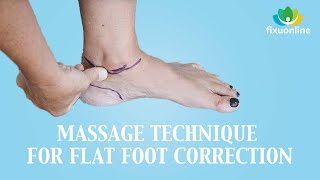 Massage Technique for Flat Foot Correction [upl. by Romain707]