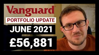 Vanguard Portfolio Update  June 2021  Vanguard UK  Stocks and Shares ISA [upl. by Stoffel430]