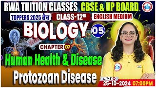 Class 12 Biology Chapter 7 Human Health And Disease  Protozoan Disease  By RWA [upl. by Bekha]