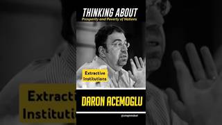 Daron Acemoglu on Prosperity and Poverty of Nations daronacemoglu [upl. by Elyod]