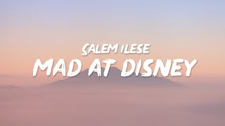 Salem ilese  Mad at Disney Lyrics I’m mad at Disney They Tricked me [upl. by Schiro]