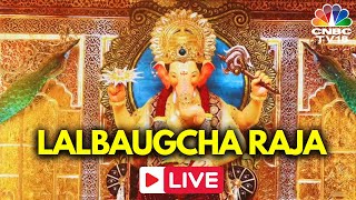 Lalbaugcha Raja 2024 LIVE  Ganesh Chaturthi 2024  Ganpati Bappa Morya  Ganesh Puja Vidhi  N18L [upl. by Arehsat]