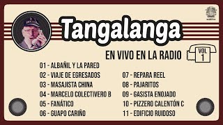 Tangalanga  En VIVO en la Radio Vol 1 [upl. by Garvy]