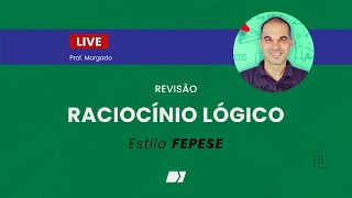 Raciocinio Lógico estilo FEPESE com o prof Morgado fepese energiaconcursos [upl. by Dodson]