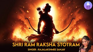 Shri Ram Raksha Stotram by Rajalakshmee Sanjay  श्री राम रक्षा स्तोत्र [upl. by Gris]