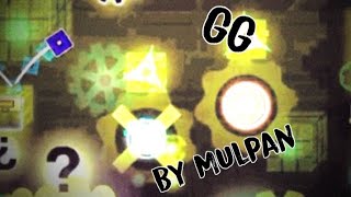 GG 100 By Mulpan  Geometry Dash 2207 [upl. by Riker]