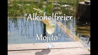 Alkoholfreier quotMojitoquot das perfekte Erfrischungsgetränk für den Sommer D [upl. by Marni]