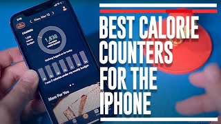 Best Calorie Counter App for the iPhone 2021 [upl. by Enileme]