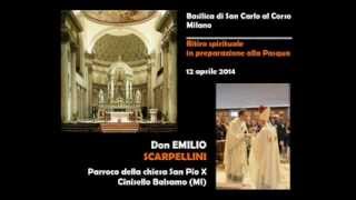 don EMILIO SCARPELLINI Ritiro spirituale Quaresima 2014 pt 1 [upl. by Atnicaj]